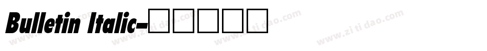 Bulletin Italic字体转换